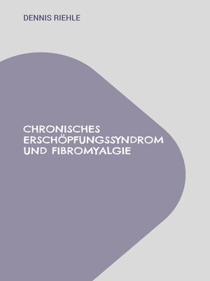 cover image of Chronisches Erschöpfungssyndrom und Fibromyalgie